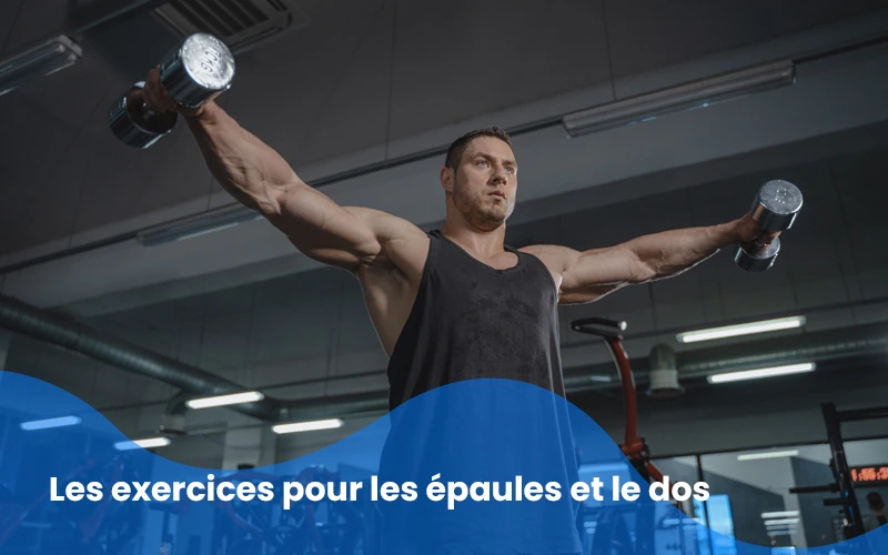 Les exercices pour les épaules et le dos